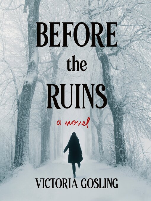 Title details for Before the Ruins by Victoria Gosling - Available